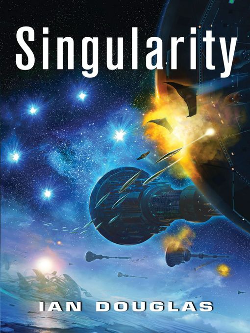 Title details for Singularity by Ian Douglas - Wait list